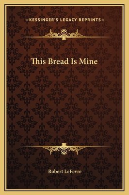This Bread Is Mine 116933802X Book Cover