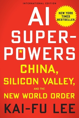AI Superpowers (International Edition) 1328606090 Book Cover