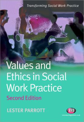 Values and Ethics in Social Work Practice (Tran... 1844453707 Book Cover