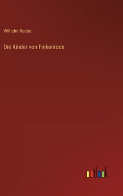 Die Kinder von Finkenrode [German] 3368265792 Book Cover