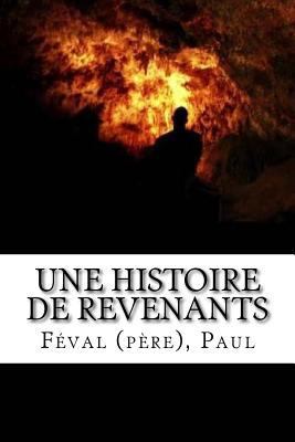 Une Histoire de revenants [French] 1718752148 Book Cover