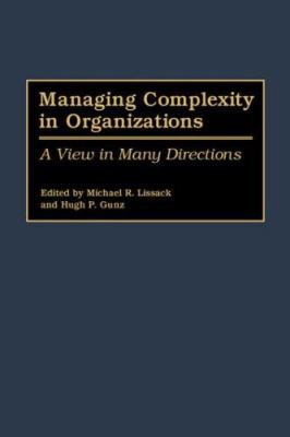 Managing Complexity in Organizations: A View in... 159311267X Book Cover