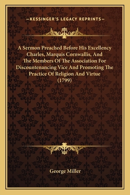 A Sermon Preached Before His Excellency Charles... 116388037X Book Cover