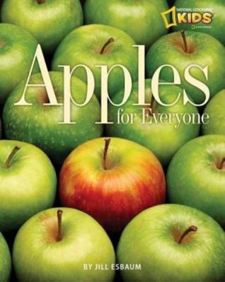 National Geographic Kids: Apples for Everyone 0545493358 Book Cover