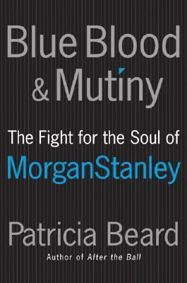 Blue Blood and Mutiny: The Fight for the Soul o... 0060881917 Book Cover