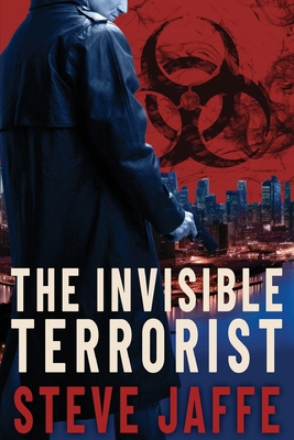 The Invisible Terrorist 1805587412 Book Cover