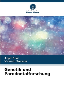 Genetik und Parodontalforschung [German] 6207957350 Book Cover