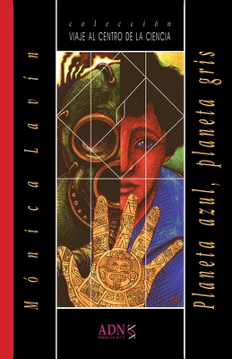 Planeta azul, planeta gris [Spanish] 9686849211 Book Cover
