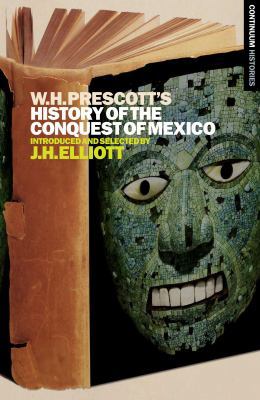 William H. Prescott's History of the Conquest o... 1441146997 Book Cover