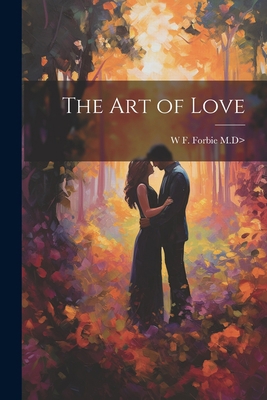 The Art of Love 1021888931 Book Cover