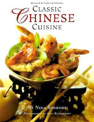Classic Chinese Cuisine 0395986753 Book Cover