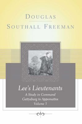 Lees Lieutenants Volume 3: A Study in Command, ... 1451627343 Book Cover