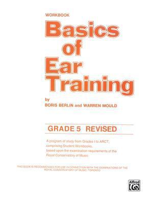 Basics of Ear Training: Grade 5 1551220148 Book Cover