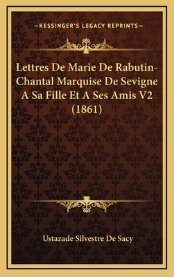 Lettres de Marie de Rabutin-Chantal Marquise de... [French] 1167974514 Book Cover