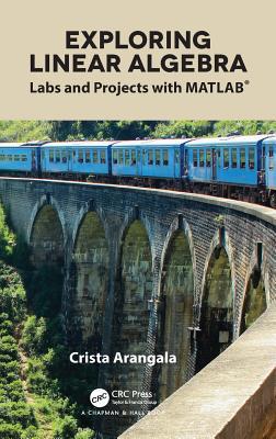 Exploring Linear Algebra: Labs and Projects wit... 1138063517 Book Cover