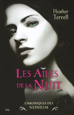 Néphilim - Les ailes de la nuit T01 [French] 2352887275 Book Cover