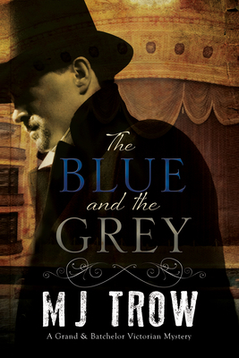 The Blue and the Grey: A Victorian Mystery [Large Print] 0727872699 Book Cover