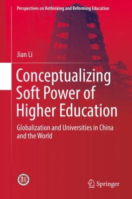 Conceptualizing Soft Power of Higher Education:... 9811306400 Book Cover