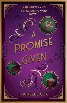 A Promise Given: A Henrietta and Inspector Howa... B0FXNFMK9D Book Cover