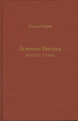 Armeno-Turcica: Selected Studies 0933070438 Book Cover