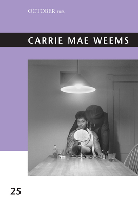 Carrie Mae Weems 0262043769 Book Cover