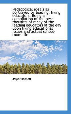 Pedagogical Ideals as Portrayed by Leading, Liv... 1117441458 Book Cover