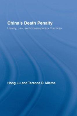 China's Death Penalty: History, Law and Contemp... 0415955696 Book Cover