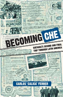 Becoming Che 8187496800 Book Cover