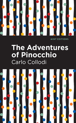 The Adventures of Pinocchio 1513221388 Book Cover