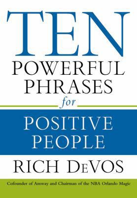 Ten Powerful Phrases For Positive People 1599951665 Book Cover