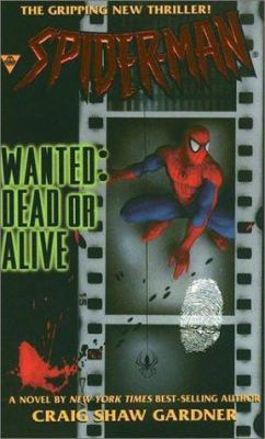 Spider-Man: Wanted: Dead or Alive: 3 0425169308 Book Cover