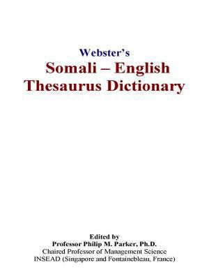 Webster’s Somali - English Thesaurus Dictionary 0497837137 Book Cover