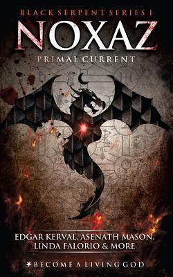Noxaz: Primal Current 1790165814 Book Cover