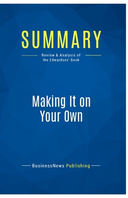 Summary: Making It on Your Own: Review and Anal... 2511041553 Book Cover