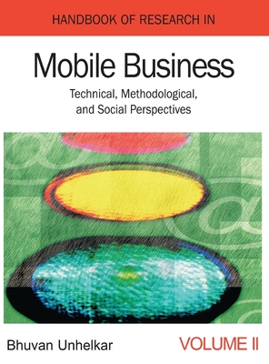 Handbook of Research in Mobile Business: Techni... 1668431645 Book Cover