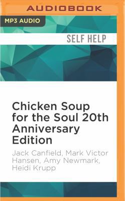 Chicken Soup for the Soul 20th Anniversary Edit... 152260037X Book Cover