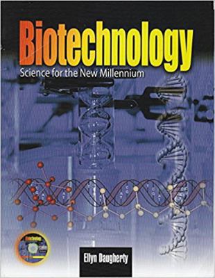 Biotechnology: Science for the New Millennium 0763822825 Book Cover