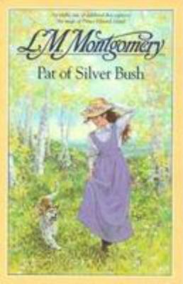 Pat of Silver Bush 0771061676 Book Cover