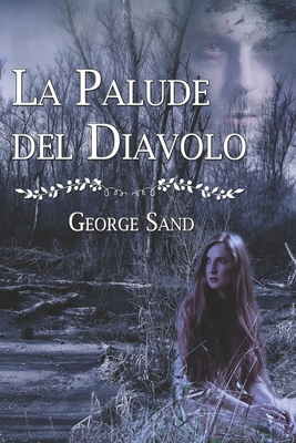 La Palude del Diavolo [Italian] 1915077028 Book Cover