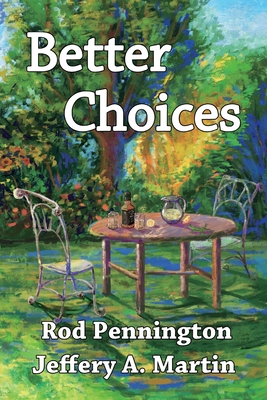 Better Choices B087L8RG54 Book Cover