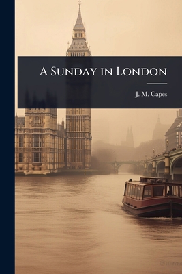 A Sunday in London 1023619148 Book Cover