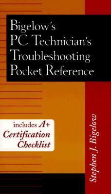 Bigelow's PC Technician's Pocket Reference 0070069883 Book Cover