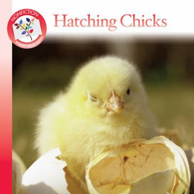 Hatching Chicks 1603430172 Book Cover