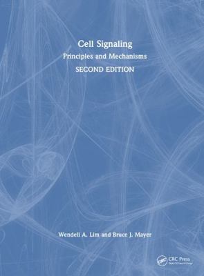 Cell Signaling, 2nd Edition: Principles and Mec... 0367279428 Book Cover