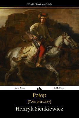 Potop: Tom Pierwszy [Polish] 1784351830 Book Cover