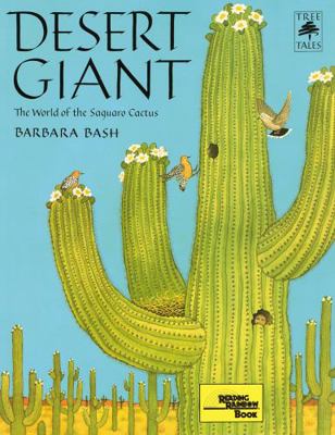 Desert Giant: The World of the Saguaro Cactus 1578050855 Book Cover