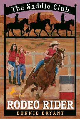 Rodeo Rider (Saddle Club(R)) 055315821X Book Cover