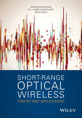 Short-Range Optical Wireless: Theory and Applic... 1118887700 Book Cover