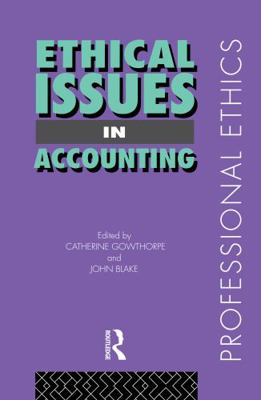 Ethical Issues in Accounting 0415171725 Book Cover