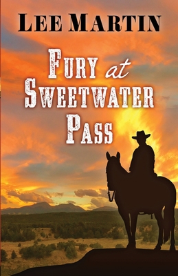 Fury at Sweetwater Pass 195238026X Book Cover